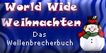 World Wide Weihnachten <BR>24 Adventsgeschichten von den Wellenbrechern